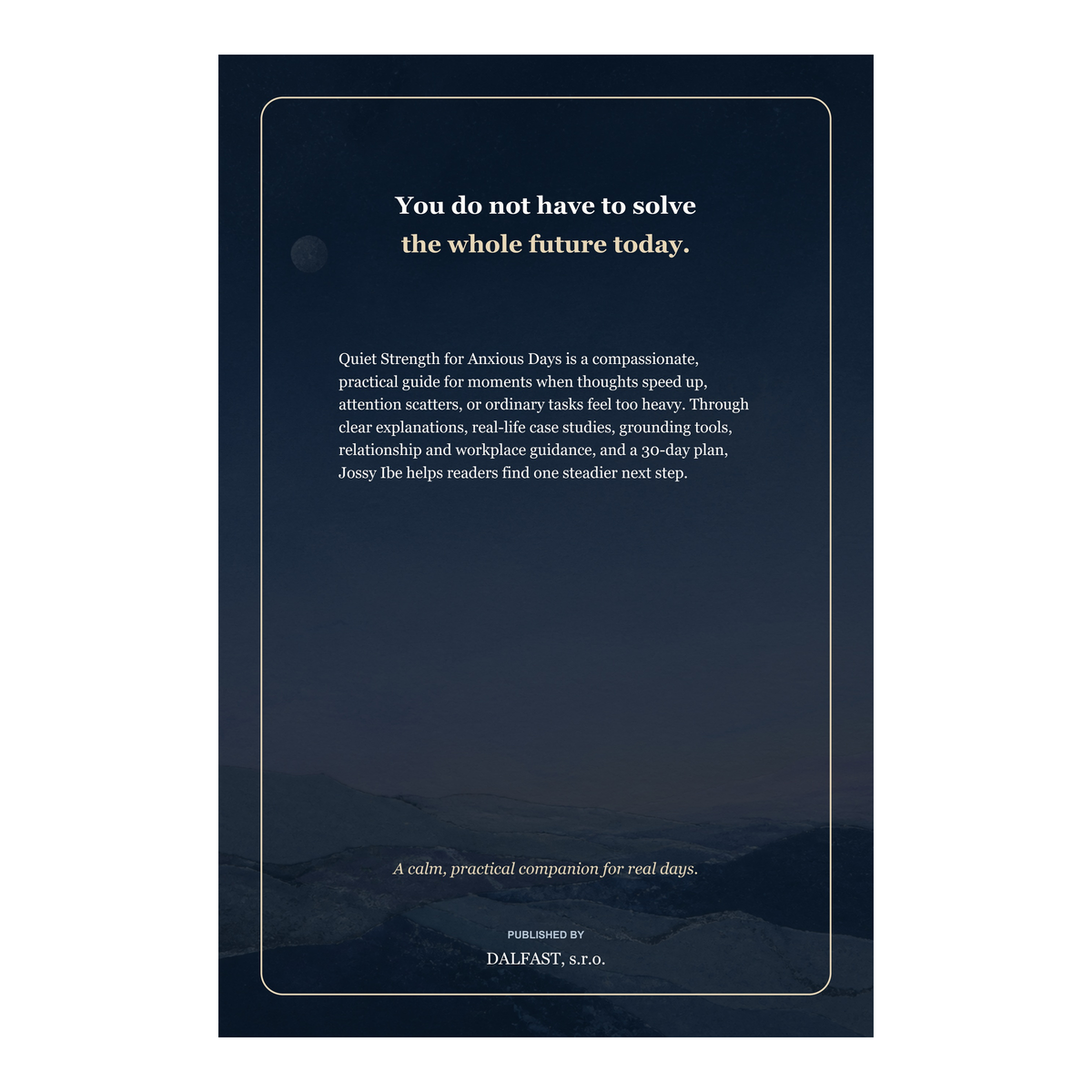 Quiet Strength for Anxious Days