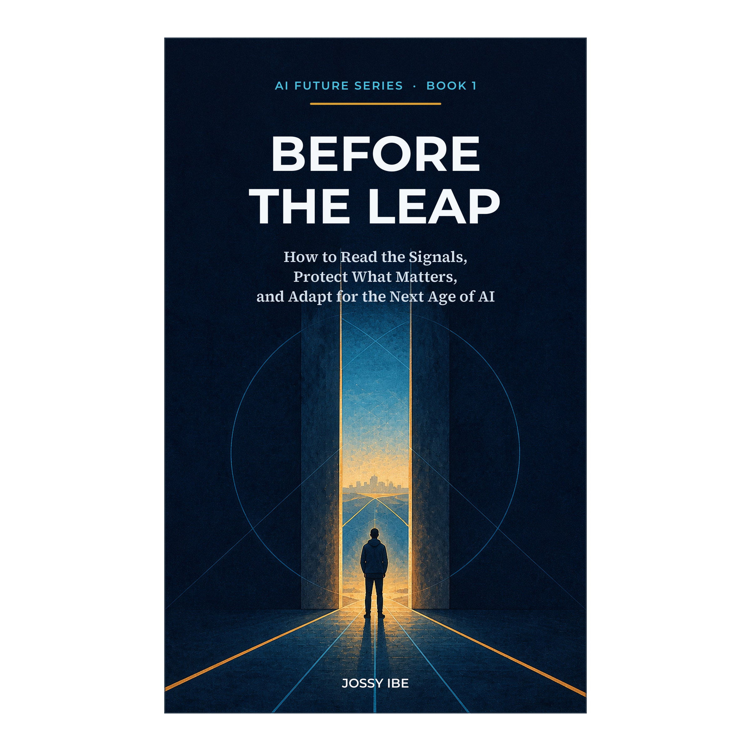AI Future Series · Book 1 — Before the Leap — Digital Edition