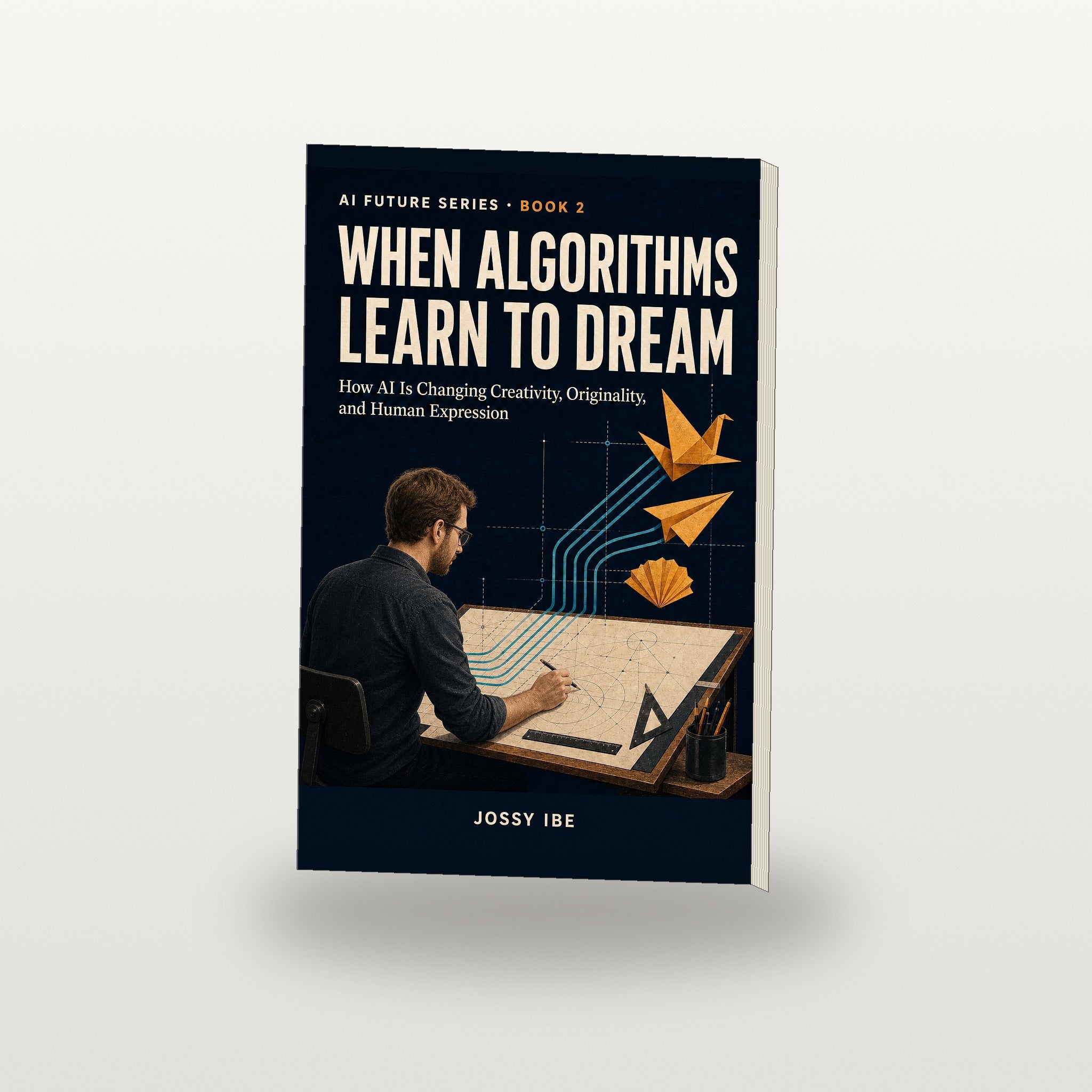 When Algorithms Learn to Dream realistic exact-trim 5:8 book mockup